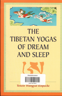 LIVRO "The Tibetan Yogas Of Dream And Sleep" TENZIN RINPOCHE